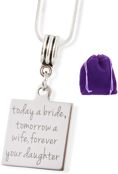 Today A Bride Tomorrow a Wife Forever Your Daughter Snake Chain Necklace