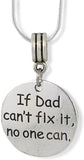Emerald Park Jewelry If Dad Can't Fix It No One Can Charm Snake Chain Necklace
