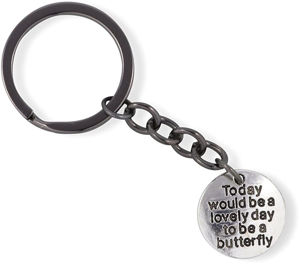 Today Would Be a Lovely Day Text Sayings Charm Keychain