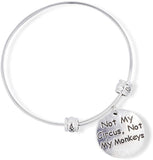 Not my Circus Not My Monkeys Text Sayings Fancy Charm Bangle